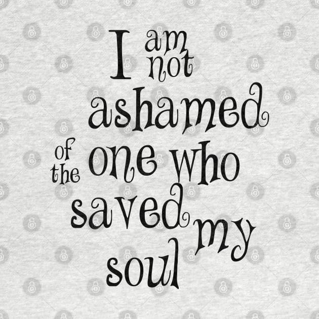 I am not ashamed one who by Dhynzz